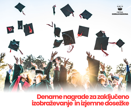 Denarne nagrade za zaključeno izobraževanje in izjemne dosežke v času izobraževanja