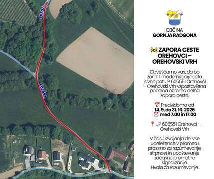 Zapora ceste Orehovci – Orehovski Vrh