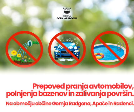 Komunala Radgona d.o.o. obvešča: prepoved uporabe pitne vode za nenujne namene še vedno velja