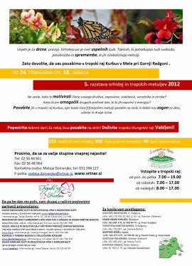 5. razstava orhidej in tropskih metuljev 2012-Vrtnarstvo Kurbus-24.2.-18.3.2012.jpg
