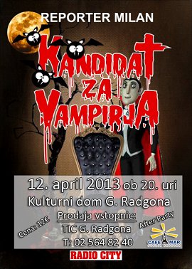 Plakat-Kandidat za vampirja-12.04.2013.jpg